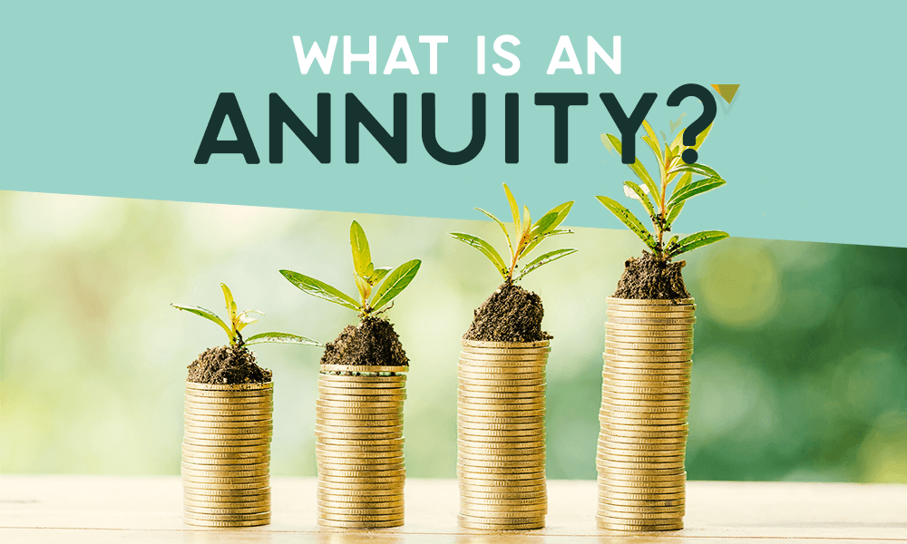 Get the best of annuity and the benefits it provides