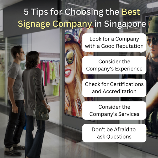 5 Tips for Choosing the Best Signage Company in Singapore
